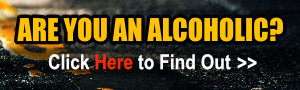 Are You an Alcoholic?